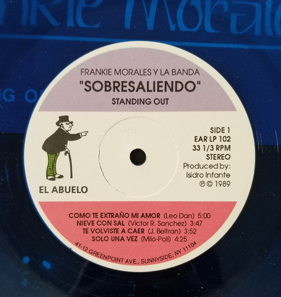 Frankie Morales Y La Banda : "Sobresaliendo" - Standing Out (LP, Album, Blu)