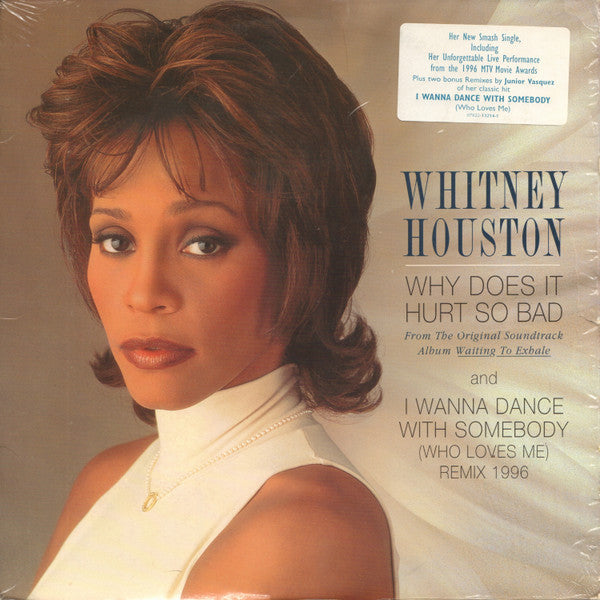 Whitney Houston : Why Does It Hurt So Bad And I Wanna Dance With Somebody (Who Loves Me) Remix 1996 (12", Single)