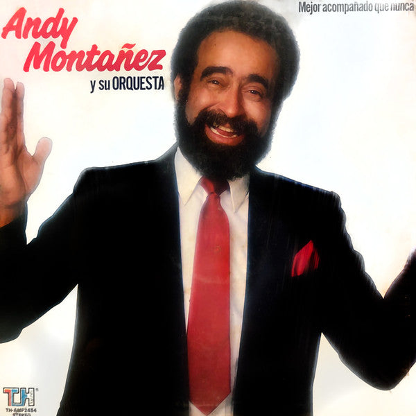 Andy Montañez Y Su Orquesta : Mejor Acompañado Que Nunca (LP, Album)