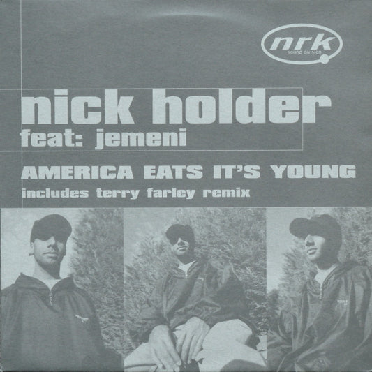Nick Holder Feat. Jemeni : America Eats It's Young (12")