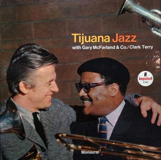 Gary McFarland & Co. / Clark Terry : Tijuana Jazz (LP, Album, Mono, Gat)