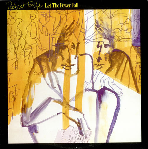 Robert Fripp : Let The Power Fall (LP, Album)