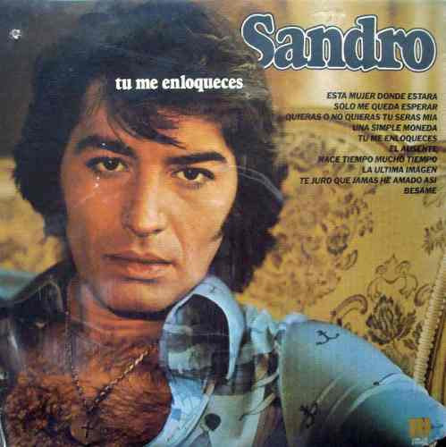 Sandro (25) : Tu Me Enloqueces (LP, Album)