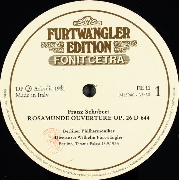 Franz Schubert - Wilhelm Furtwängler, Berliner Philharmoniker : Rosamunde Ouverture Op. 26 D 644 / Sinfonia N. 8 In Si Minore D 759 "Incompiuta" (LP)