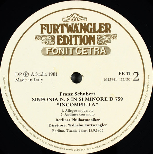Franz Schubert - Wilhelm Furtwängler, Berliner Philharmoniker : Rosamunde Ouverture Op. 26 D 644 / Sinfonia N. 8 In Si Minore D 759 "Incompiuta" (LP)