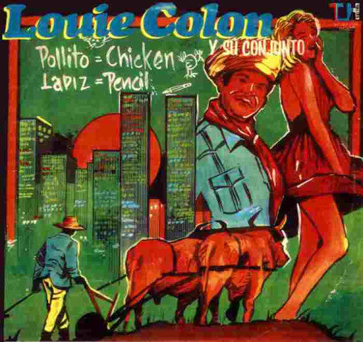 Louie Colon Y Su Conjunto : Pollito = Chicken, Lapiz = Pencil (LP, Album)
