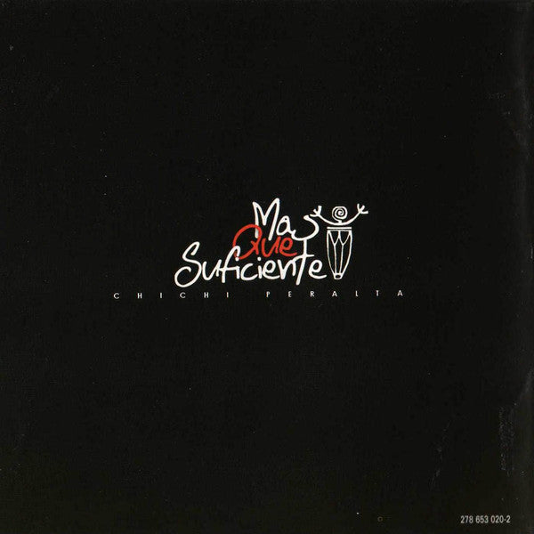 Chichi Peralta : Más Que Suficiente (CD, Album)