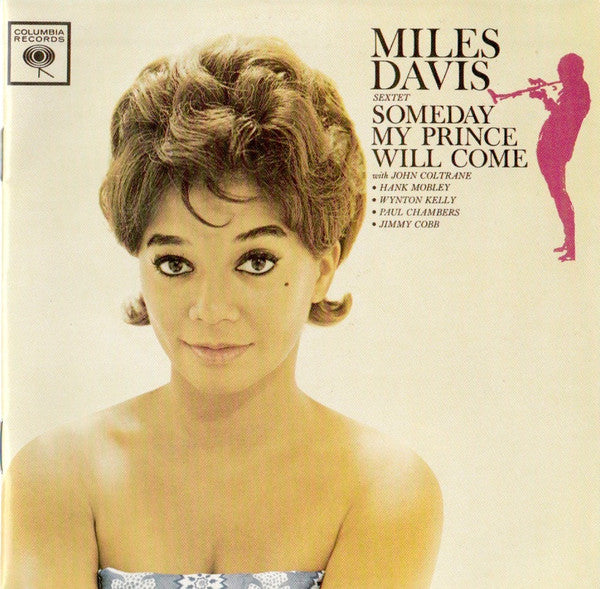 The Miles Davis Sextet : Someday My Prince Will Come (CD, Album, RE, RM)