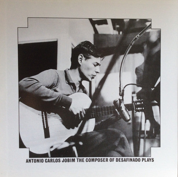 Antonio Carlos Jobim : The Composer Of Desafinado, Plays (LP, Album, RE, Gat)