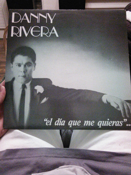 Danny Rivera : "El Dia Que Me Quieras"... (LP, Album)