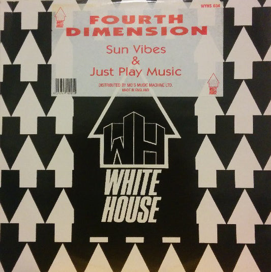 Fourth Dimension : Sun Vibes / Just Play Music (12")