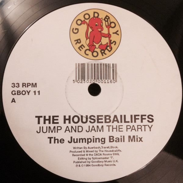 Housebailiffs : Jump And Jam The Party (12")