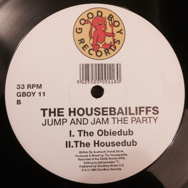 Housebailiffs : Jump And Jam The Party (12")