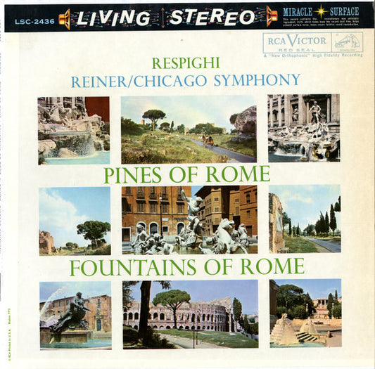 Ottorino Respighi, Fritz Reiner / Chicago Symphony Orchestra : Pines Of Rome / Fountains Of Rome (LP, RP)