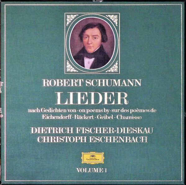 Robert Schumann - Dietrich Fischer-Dieskau, Christoph Eschenbach : Lieder Volume 1 - Nach Gedichten Von . On Poems By . Sur Des Poèmes De Eichendorff ▪ Rückert ▪ Geibel ▪ Chamisso (3xLP + Box)