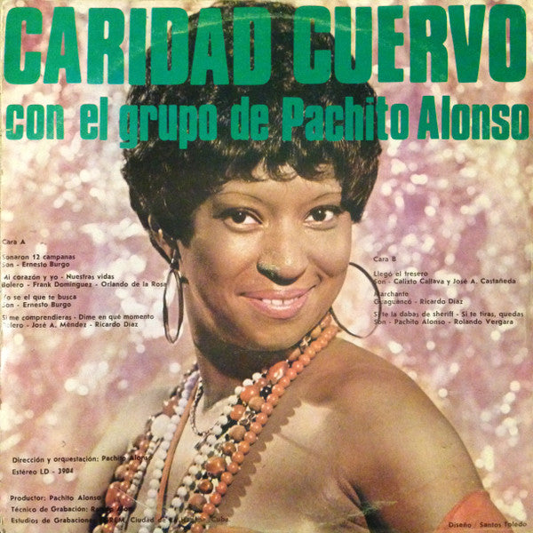 Caridad Cuervo Con El Grupo De Pachito Alonso : Caridad Cuervo Con El Grupo De Pachito Alonso (LP, Album)