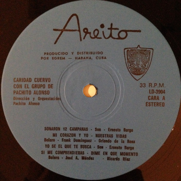 Caridad Cuervo Con El Grupo De Pachito Alonso : Caridad Cuervo Con El Grupo De Pachito Alonso (LP, Album)