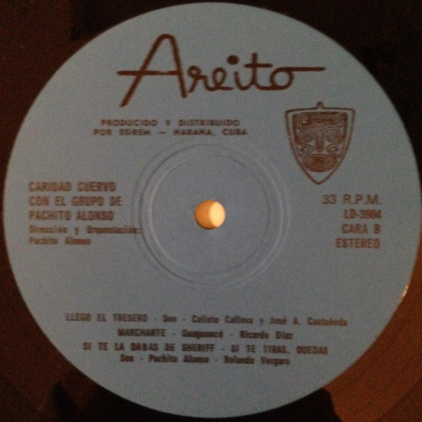Caridad Cuervo Con El Grupo De Pachito Alonso : Caridad Cuervo Con El Grupo De Pachito Alonso (LP, Album)