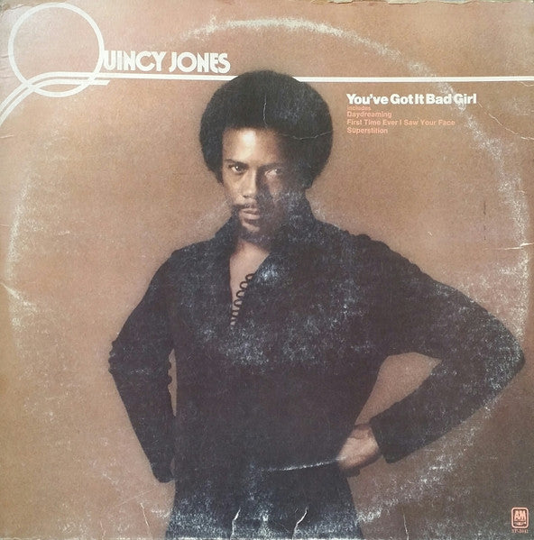 Quincy Jones : You've Got It Bad Girl (LP, Album, Ter)