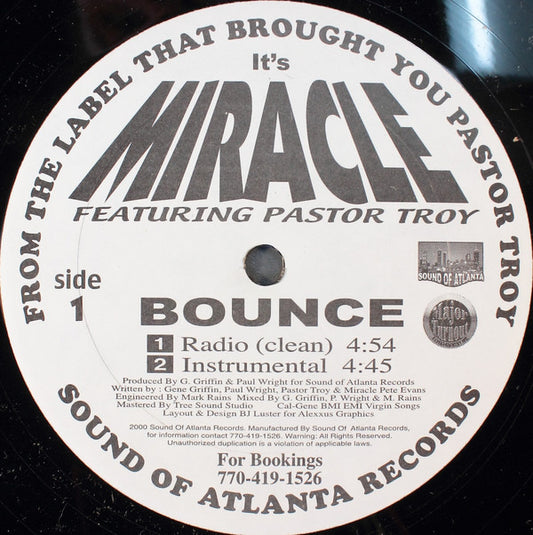 Miracle (10) Featuring Pastor Troy : Bounce (12")