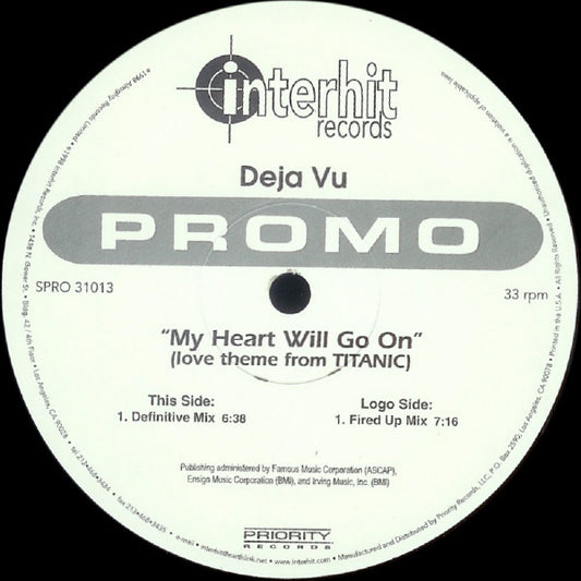 Deja Vu (2) : My Heart Will Go On (Love Theme From Titanic) (12", Promo)