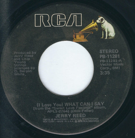 Jerry Reed : (I Love You) What Can I Say (7", Single, Ind)