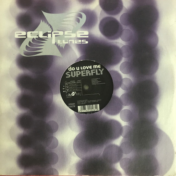 Superfly (10) : Do U Love Me (12")