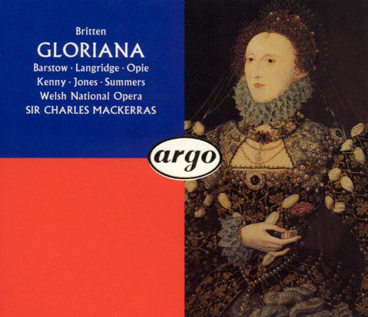Benjamin Britten - Josephine Barstow • Philip Langridge • Alan Opie • Yvonne Kenny • Della Jones • Jonathan Summers • Welsh National Opera • Sir Charles Mackerras : Gloriana (2xCD, Album + Box)