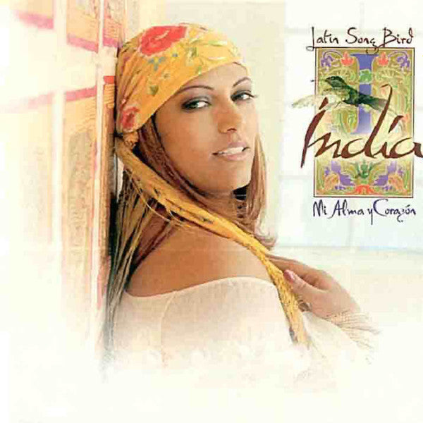 India : Latin Song Bird (Mi Alma Y Corazón) (CD, Album)
