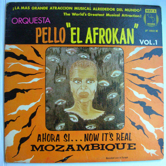 Pello El Afrokan Y Su Orquesta : Ahora Si ... Now It's Real Mozambique (LP, Album)