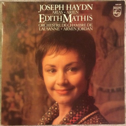 Joseph Haydn, Edith Mathis, Orchestre De Chambre De Lausanne • Armin Jordan : Arias = Arien  (LP)