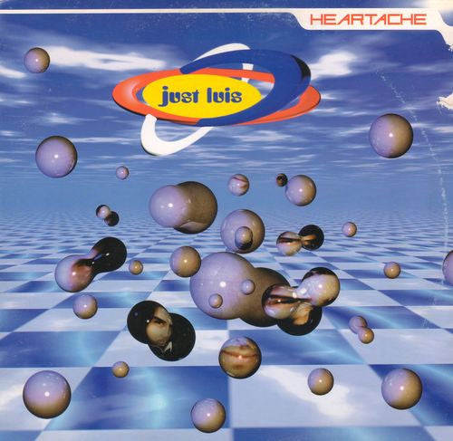Just Luis : Heartache (12")