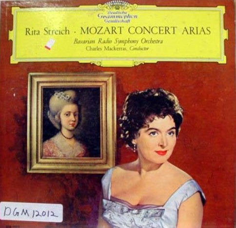 Wolfgang Amadeus Mozart, Rita Streich, Sir Charles Mackerras, Symphonie-Orchester Des Bayerischen Rundfunks : Mozart Concert Arias (LP, Album, Mono)