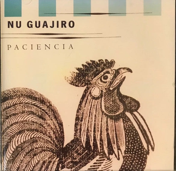 Nu Guajiro : Paciencia (CD, Album)