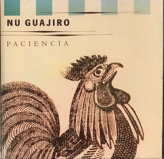 Nu Guajiro : Paciencia (CD, Album)