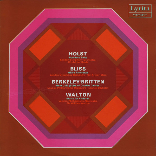 Gustav Holst / Arthur Bliss / Lennox Berkeley / Benjamin Britten / Sir William Walton : Japanese Suite / Mêlée Fantasque / Mont Juic (Suite Of Catalan Dances) / Music For Children (LP)