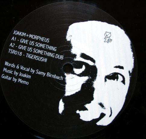 DJ Morpheus + Joakim / Minimal Compact : Give Us Something!!! (12")
