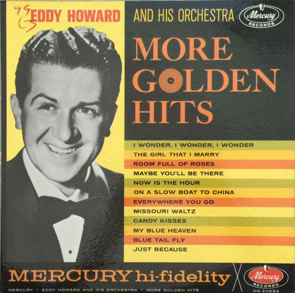Eddy Howard And His Orchestra : More Golden Hits (LP, Comp, Mono)