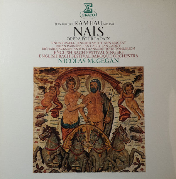 Jean-Philippe Rameau - Linda Russell (4), Jennifer Smith (3), Ann Mackay, Brian Parsons, Ian Caley, Ian Caddy, Richard Jackson (8), Anthony Ransome, John Tomlinson (2), English Bach Festival Chorus, English Bach Festival Baroque Orchestra, Nicholas McGega : Naïs (Opéra Pour La Paix) (2xLP + Box)