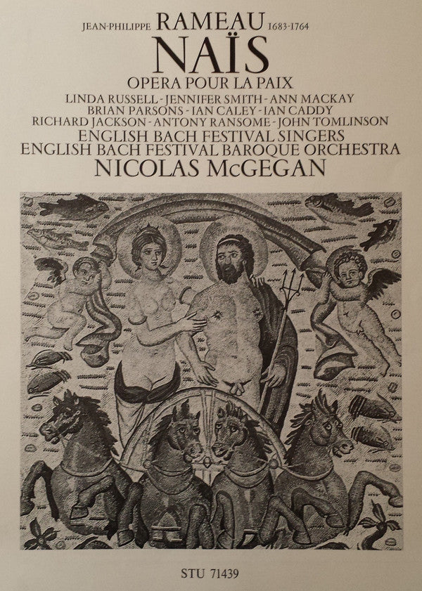 Jean-Philippe Rameau - Linda Russell (4), Jennifer Smith (3), Ann Mackay, Brian Parsons, Ian Caley, Ian Caddy, Richard Jackson (8), Anthony Ransome, John Tomlinson (2), English Bach Festival Chorus, English Bach Festival Baroque Orchestra, Nicholas McGega : Naïs (Opéra Pour La Paix) (2xLP + Box)