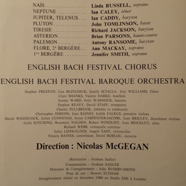 Jean-Philippe Rameau - Linda Russell (4), Jennifer Smith (3), Ann Mackay, Brian Parsons, Ian Caley, Ian Caddy, Richard Jackson (8), Anthony Ransome, John Tomlinson (2), English Bach Festival Chorus, English Bach Festival Baroque Orchestra, Nicholas McGega : Naïs (Opéra Pour La Paix) (2xLP + Box)