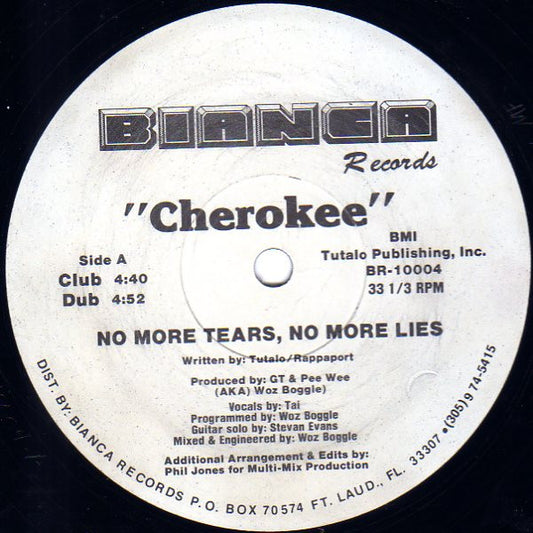 Cherokee (5) : No More Tears, No More Lies (12")