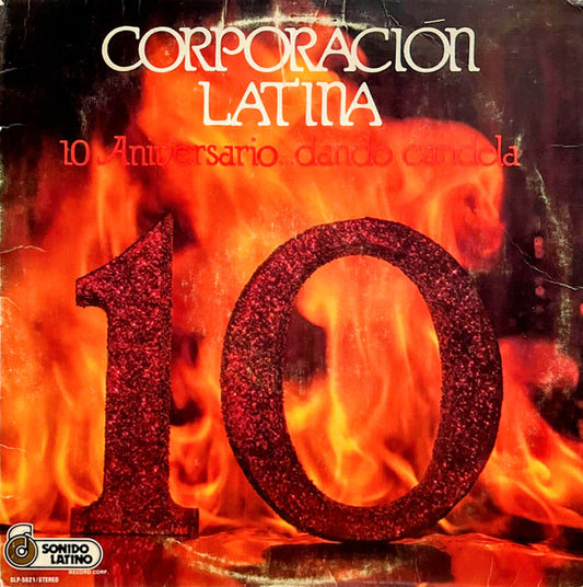 Corporacion Latina : 10 Aniversario...Dando Candela (LP, Album)