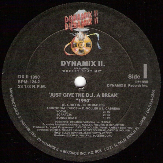 Dynamix II Featuring Breezy Beat MC : Just Give The D.J. A Break 1990 (12")