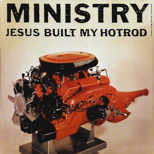 Ministry : Jesus Built My Hotrod (12", Maxi)
