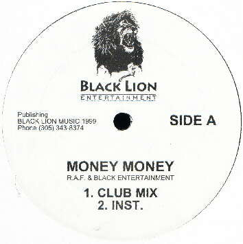 R.A.F. & Black Entertainment : Money Money (12")
