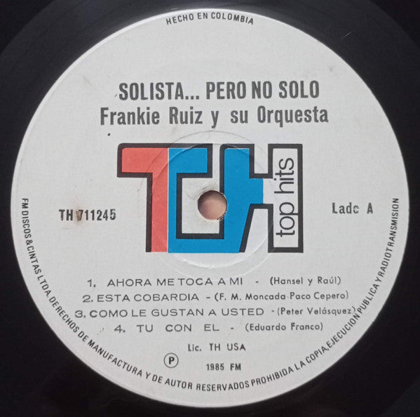 Frankie Ruiz Y Su Orquesta : Solista......Pero No Solo (LP, Album)