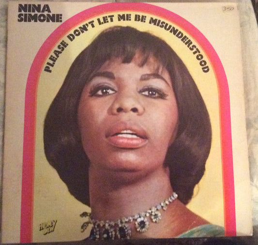 Nina Simone : Please Don't Let Me Be Misunderstood (LP, Comp)