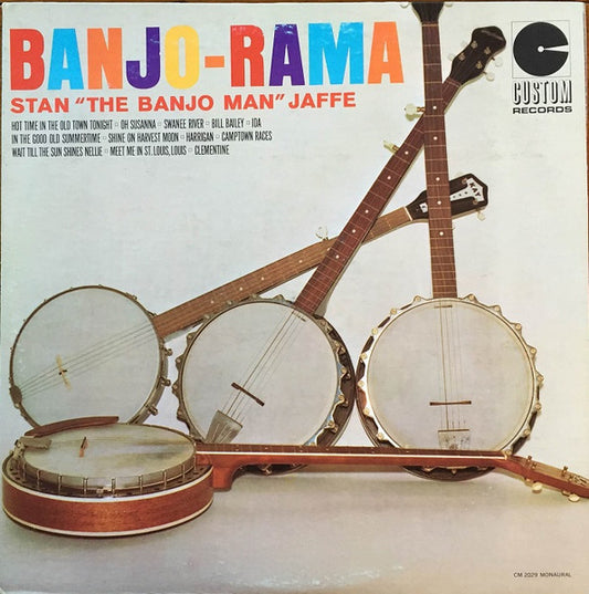 Stan "The Banjo Man" Jaffe : Banjo-Rama (LP, Album, Mono)