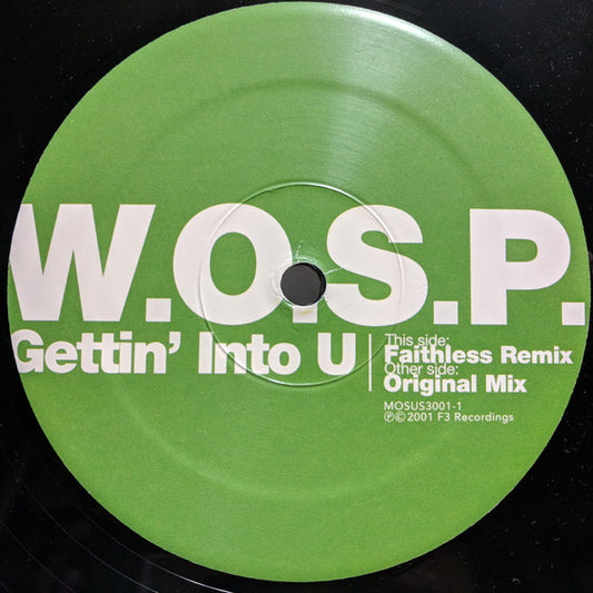 W.O.S.P. : Gettin' Into U (12")